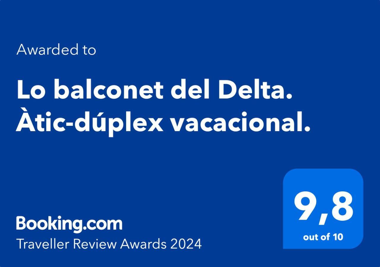 شقة Lo Balconet Del Delta. Atic-Duplex Vacacional. أمبوستا المظهر الخارجي الصورة